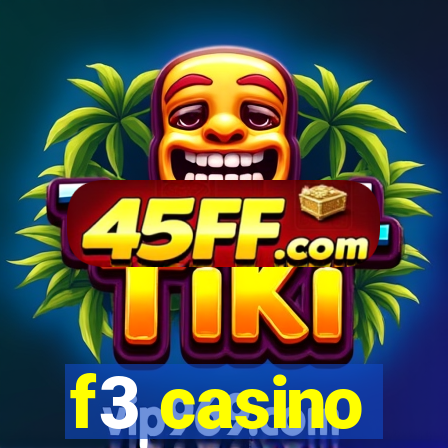 f3 casino